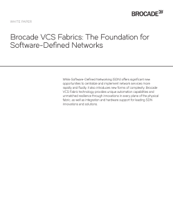 Brocade VCS Fabrics: The Foundation for Software