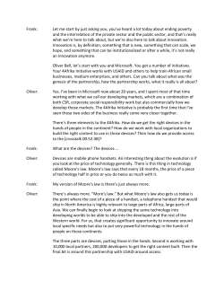 Frank: Let me start by just asking you, you`ve heard a lot today about