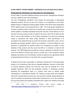 The term `Geographical Indications` (GIs) entered the terminology of