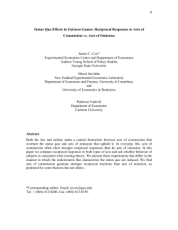 0 Status Quo Effects in Fairness Games: Reciprocal Responses to