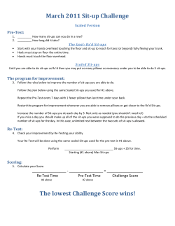 March 2011 Sit-up Challenge The lowest Challenge Score wins!
