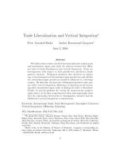 Trade Liberalisation and Vertical Integration&lowast;