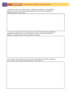 1. Describe in your own words the stages of spelling development in
