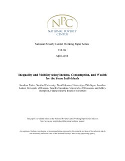 Inequality and Mobility using Income, Consumption, and Wealth for