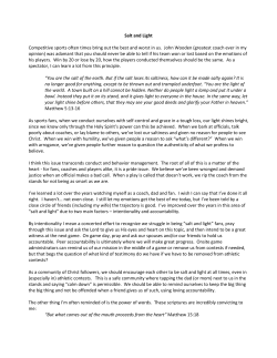 Salt and Light Competitive sports often times bring out the best and