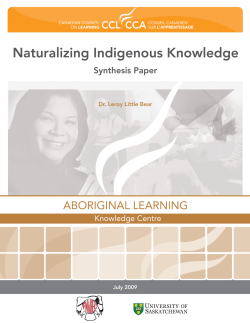 Naturalizing Indigenous Knowledge (Little Bear, 2009)