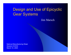 Design and Use of Epicyclic Gear Systems