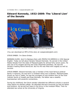 Edward Kennedy, 1932-2009: The `Liberal Lion` of the