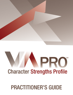 VIA Pro Practitioner Guide - VIA Institute on Character