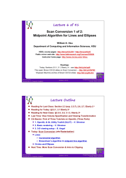 Scan Conversion 1 of 2: Midpoint Algorithm for Lines and Ellipses