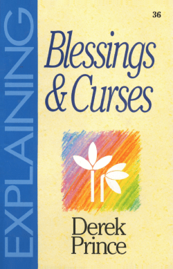 Explaining Blessings and Curses