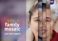 Our brochure - Family Mosaic Care and Support Services