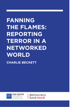 fanning the flames: reporting terror in a networked world