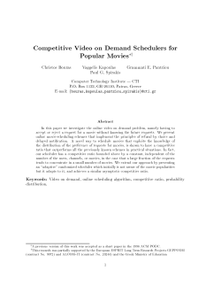 Competitive Video on Demand Schedulers for Popular Movies y