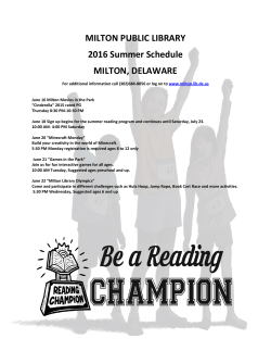 MILTON PUBLIC LIBRARY 2016 Summer Schedule MILTON