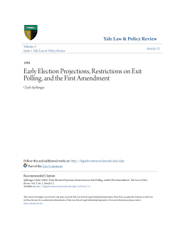 Early Election Projections, Restrictions on Exit Polling, and the First