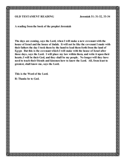 OLD TESTAMENT READING Jeremiah 31: 31-32, 33