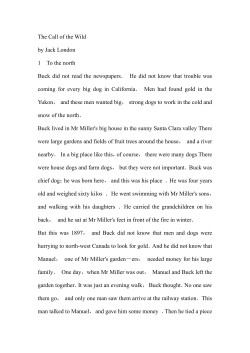 The Call of the Wild by Jack London 1 To the north Buck did not read