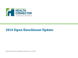 2016 Open Enrollment Update - Massachusetts Health Connector