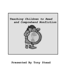 Presented By Tony Stead Teaching Children to Read and