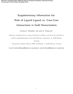 Supplementary Information for: Role of Ligand-Ligand vs. Core