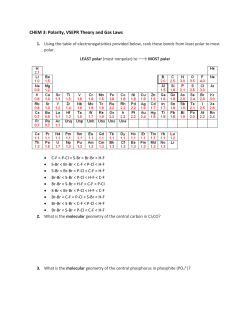 CHEM 3: Polarity, VSEPR Theory and Gas Laws
