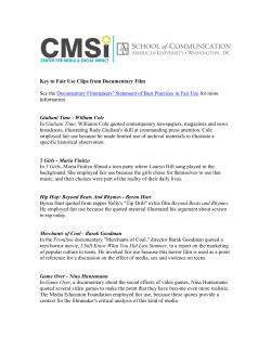 Key to Fair Use Clips from Documentary Film See the Documentary