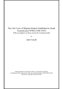 The Life Cycle of Migrant Hostels Established in South Australia post
