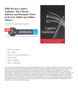 Captive Audience: The Telecom Industry and Monopoly Power in