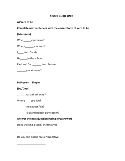 STUDY GUIDE UNIT IA) Verb to be Complete next