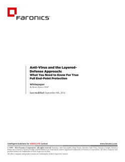 Anti-Virus and the Layered- Defense Approach:
