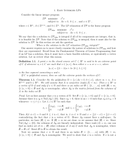 Easy to solve integer LPs.
