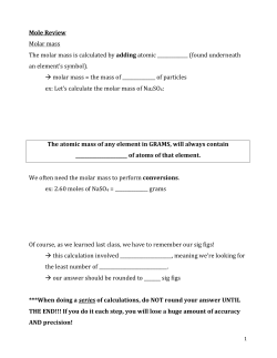 Mole Review Molar mass The molar mass is calculated by adding