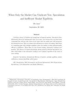When Only the Market Can Vindicate You: Speculation
