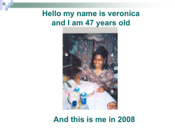 Hello my name is veronica and I am 47 years old And this is me in