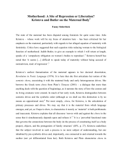 Motherhood: A Site of Repression or Liberation? Kristeva and Butler