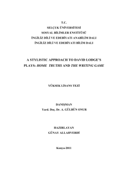 a stylistic approach to david lodge`s plays: home truths and the