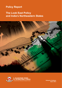Policy Report The Look East Policy and India`s Northeastern States