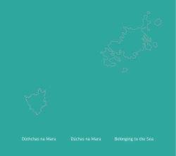 D&ugrave;thchas na Mara D&uacute;chas na Mara Belonging to the Sea