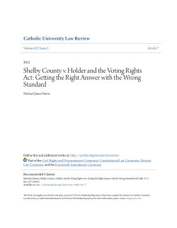 Shelby County v. Holder and the Voting Rights Act: Getting the Right