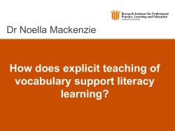 How does explicit teaching of vocabulary support literacy learning?