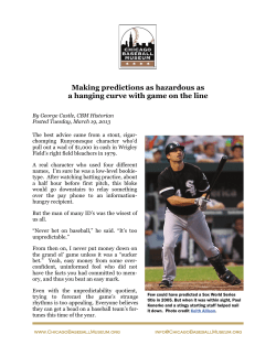 Making predictions as hazardous as a hanging curve