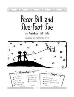 Pecos Bill enters, riding Widowmaker.