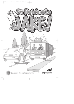 For Pete`s Sake Jake - Lancashire Fire and Rescue Service