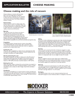 cheese making - Dekker Vacuum Technologies