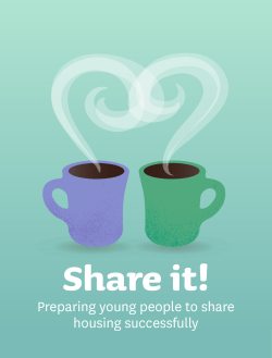 Share it! Preparing young people to share housing successfully