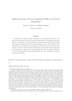 Market Structure and the Competitive Effects of Vertical Integration