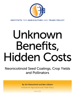 Unknown Benefits, Hidden Costs: Neonicotinoid Seed Coatings