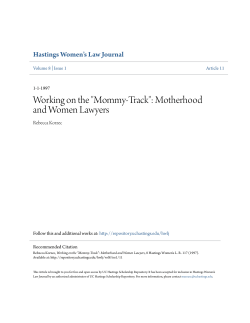 "Mommy-Track": Motherhood and Women Lawyers
