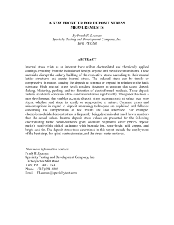 A NEW FRONTIER FOR DEPOSIT STRESS MEASUREMENTS